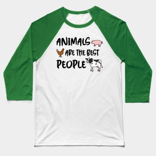 Animals are the Best People Baseball T-Shirt